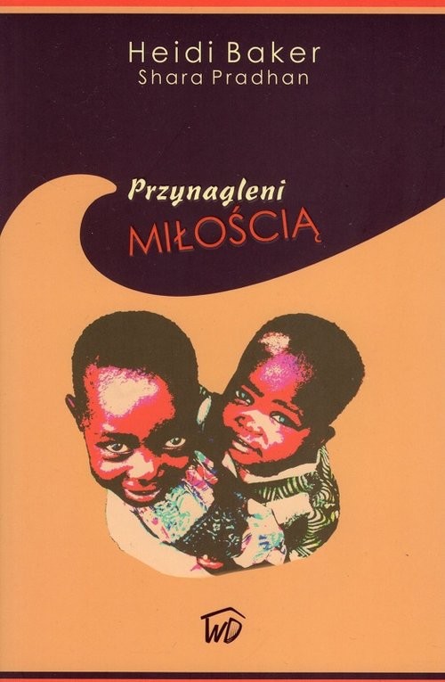 okładka Przynagleni miłoscią książka | Baker Heidi