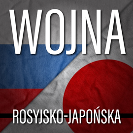 okładka Wojna rosyjsko-japońska audiobook | MP3 | Krakowski Robert