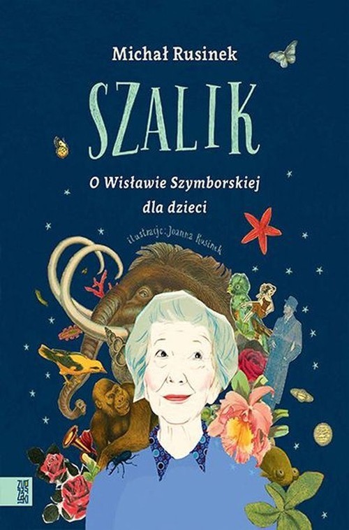 okładka Szalik. O Wisławie Szymborskiej dla dzieci książka | Michał Rusinek