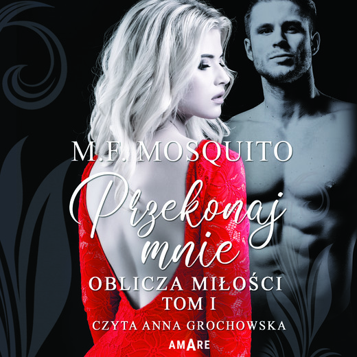 okładka Przekonaj mnie. Oblicza miłości - tom 1 audiobook | MP3 | M.F. Mosquito
