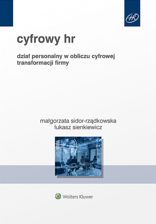 okładka Cyfrowy HR. Dział personalny w obliczu cyfrowej transformacji firmy (pdf) ebook | pdf | Małgorzata Sidor-Rządkowska, Łukasz Sienkiewicz