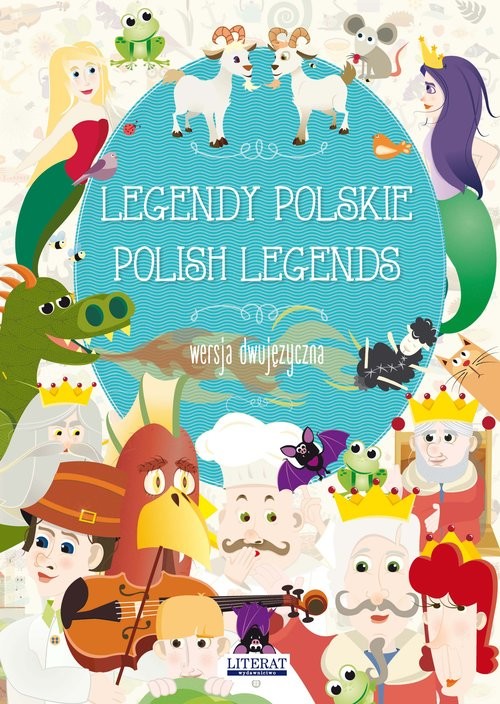 okładka Legendy polskie. Polish legends Wersja dwujęzyczna książka | Małgorzata Korczyńska