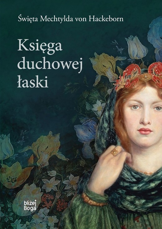 okładka Księga duchowej łaski ebook | epub, mobi | św. Mechtylda von Hackeborn