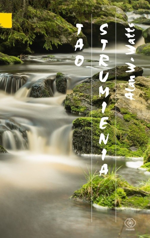 okładka Tao strumienia książka | Alan W. Watts, Chungliang Al Huang