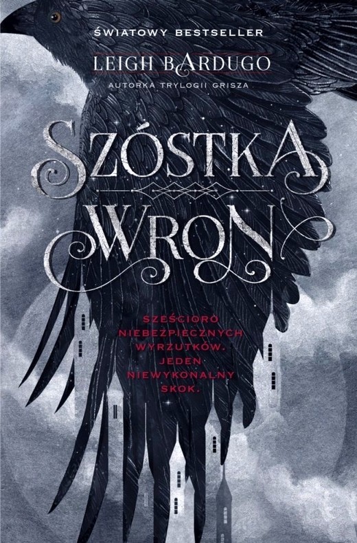 okładka Cykl Szóstka wron. Tom 1. Szóstka wron
 książka | Leigh Bardugo