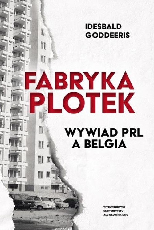 okładka Fabryka plotek Wywiad PRL a Belgia książka | Idesbald Goddeeris