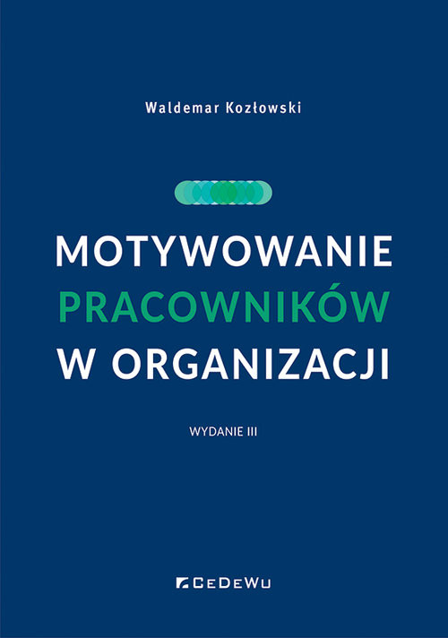 okładka Motywowanie pracowników w organizacji książka | Waldemar Kozłowski