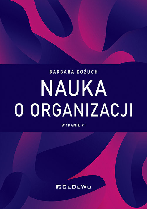okładka Nauka o organizacji książka | Barbara Kożuch
