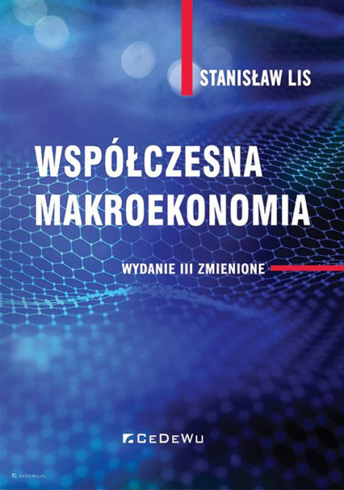 okładka Współczesna makroekonomia (wyd. III zmienione) książka | Lis Stanisław