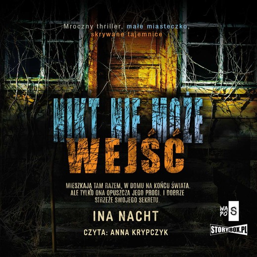 okładka Nikt nie może wejść audiobook | MP3 | Ina Nacht