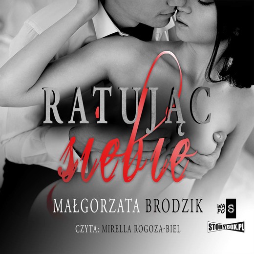 okładka Ratując siebie audiobook | MP3 | Małgorzata Brodzik