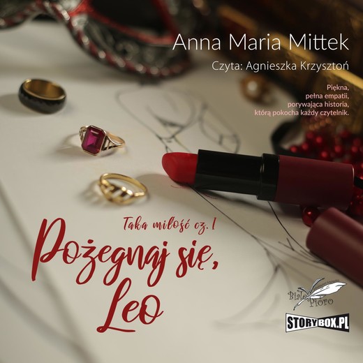 okładka Taka miłość. Część 1. Pożegnaj się, Leo audiobook | MP3 | Anna Maria Mittek
