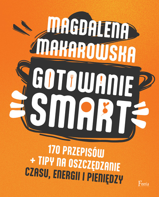 okładka Gotowanie SMART ebook | pdf | Magdalena Makarowska