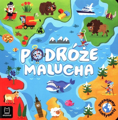 okładka Podróże malucha Poznajemy kontynenty książka | Kajdana Sylwia