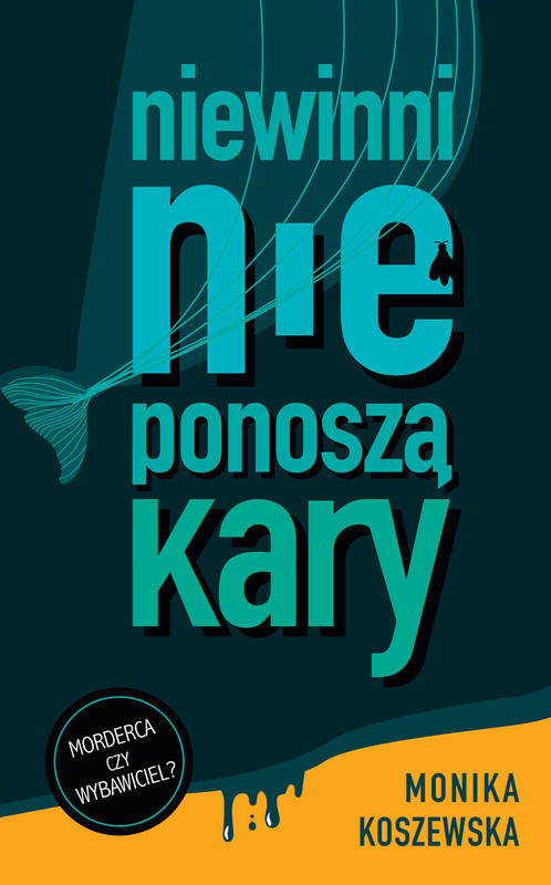 okładka Niewinni nie ponoszą kary ebook | epub, mobi, pdf | Monika Koszewska