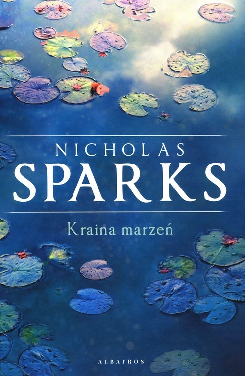 okładka Kraina marzeń książka | Nicholas Sparks