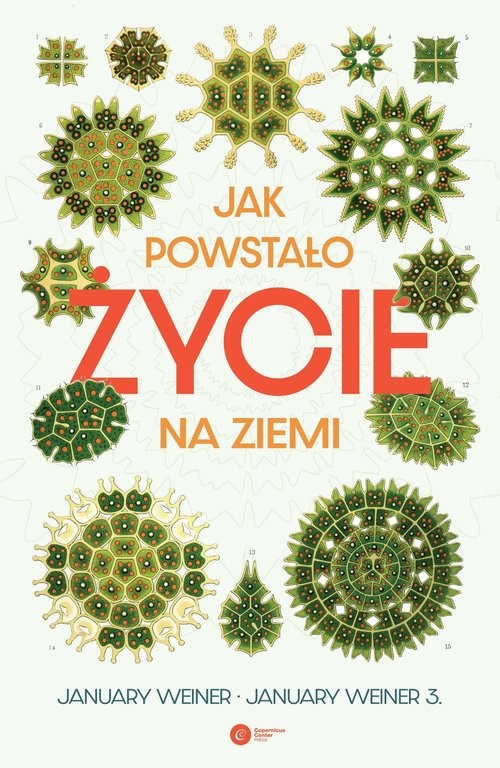 okładka Jak powstało życie na Ziemi książka | January Weiner, January Weiner
