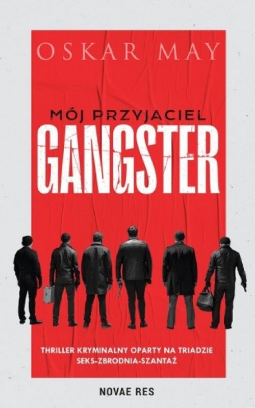 okładka Mój przyjaciel gangster ebook | epub, mobi | Oskar May