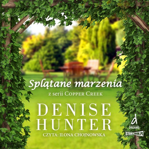 okładka Copper Creek. Tom 2. Splątane marzenia audiobook | MP3 | Denise Hunter