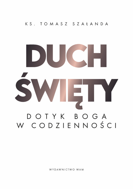 okładka Duch Święty ebook | epub, mobi | Tomasz Szałanda