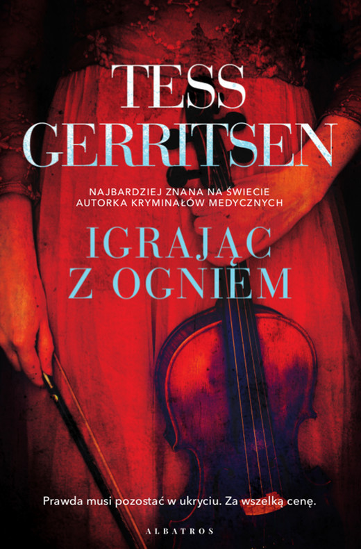 okładka IGRAJĄC Z OGNIEM ebook | epub, mobi | Tess Gerritsen