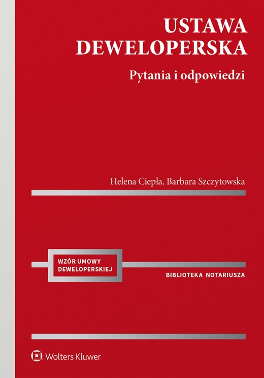 okładka Ustawa deweloperska. Pytania i odpowiedzi (pdf) ebook | pdf | Helena Ciepła, Barbara Szczytowska