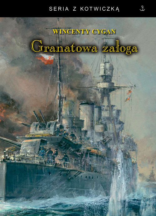 okładka Granatowa załoga książka | Wincenty Cygan