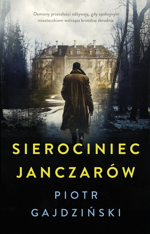okładka Sierociniec janczarów książka | Piotr Gajdziński