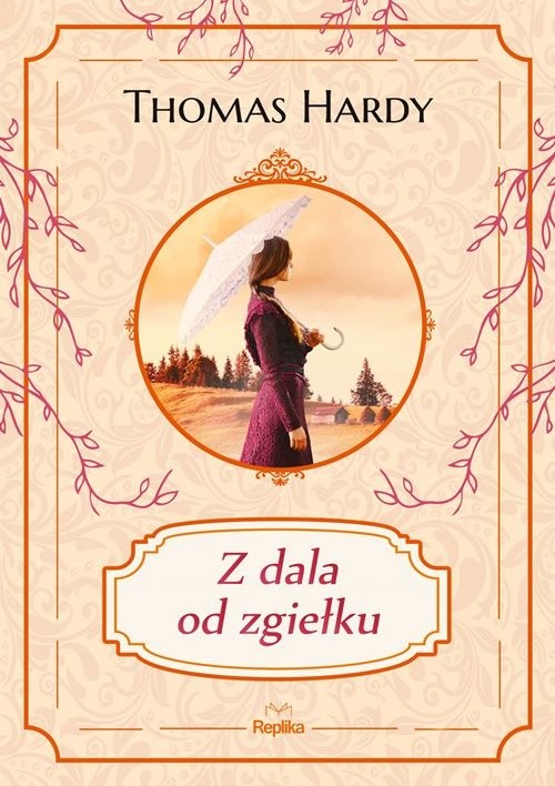okładka Z dala od zgiełku książka | Thomas Hardy
