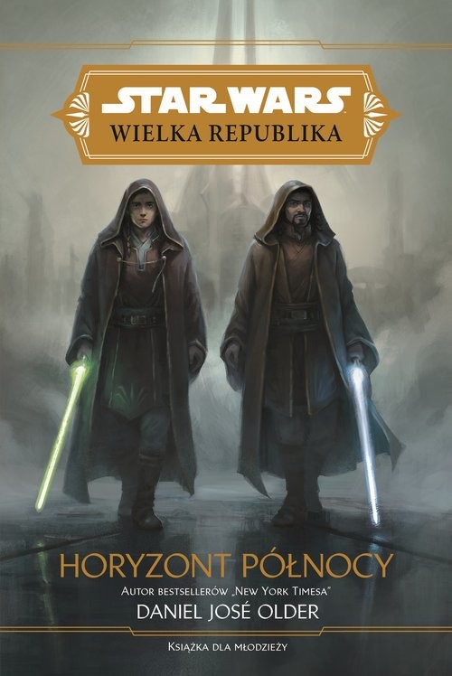 okładka Star Wars Wielka Republika. Horyzont północy książka | Older DanielJose