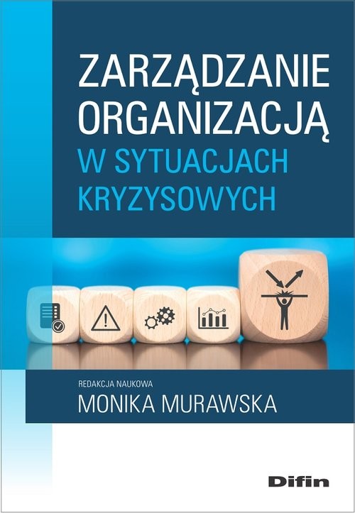 okładka Zarządzanie organizacją w sytuacjach kryzysowych książka