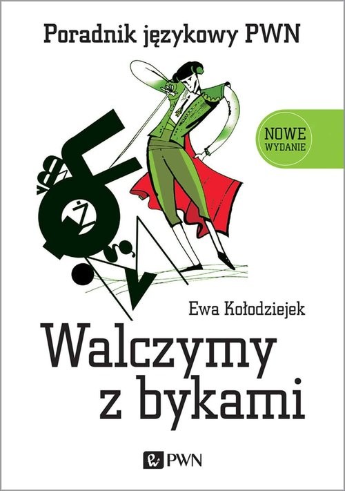 okładka Walczymy z bykami. Poradnik językowy PWN książka | Ewa Kołodziejek