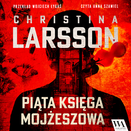 okładka Piąta Księga Mojżeszowa audiobook | MP3 | Larsson Christina