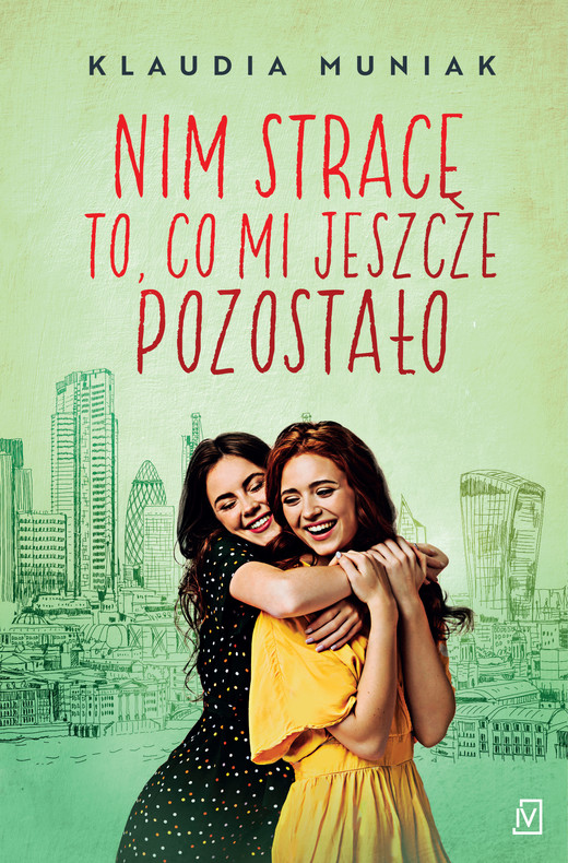okładka Nim stracę to, co mi jeszcze pozostało ebook | epub, mobi | Klaudia Muniak