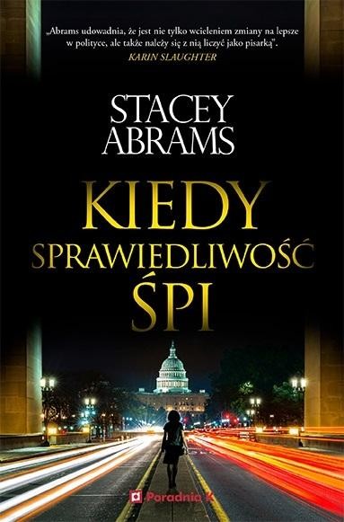 okładka Kiedy sprawiedliwość śpi
 książka | Stacey Abrams
