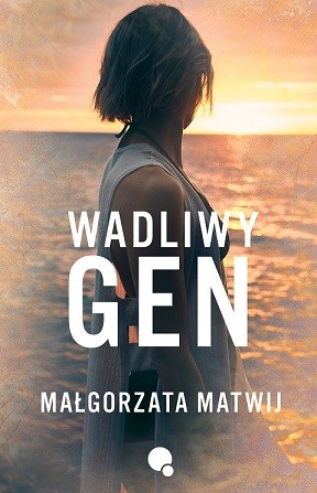 okładka Wadliwy gen
 książka | Małgorzata Matwij