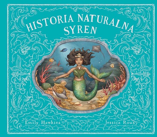 okładka Historia naturalna syren
 książka | Emily Hawkins