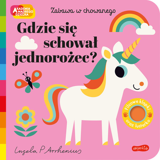 okładka Gdzie się schował jednorożec? Akademia Mądrego Dziecka. Zabawa w chowanego
 książka | Opracowanie zbiorowe