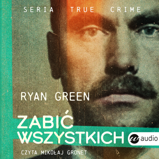 okładka Zabić wszystkich audiobook | MP3 | Ryan Green