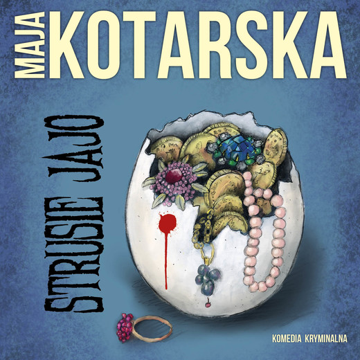okładka Strusie jajo audiobook | MP3 | Maja Kotarska