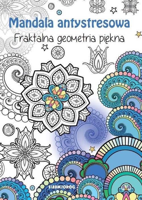 okładka Mandala antystresowa Fraktalna geometria piękna książka | Tamara Michałowska