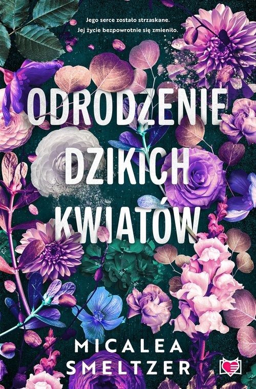 okładka Odrodzenie dzikich kwiatów. Wildflowers. Tom 2 książka | Micalea Smeltzer