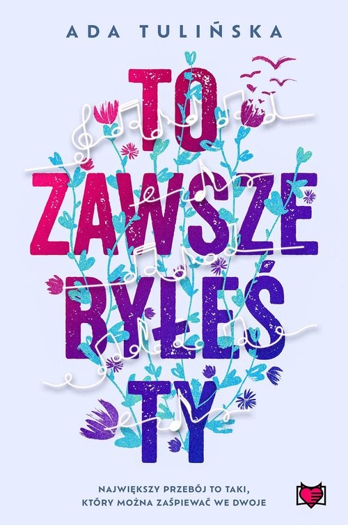 okładka To zawsze byłeś ty książka | Ada Tulińska