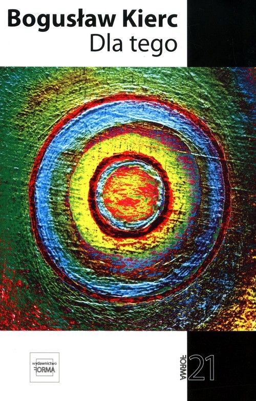 okładka Dla tego książka | Bogusław Kierc