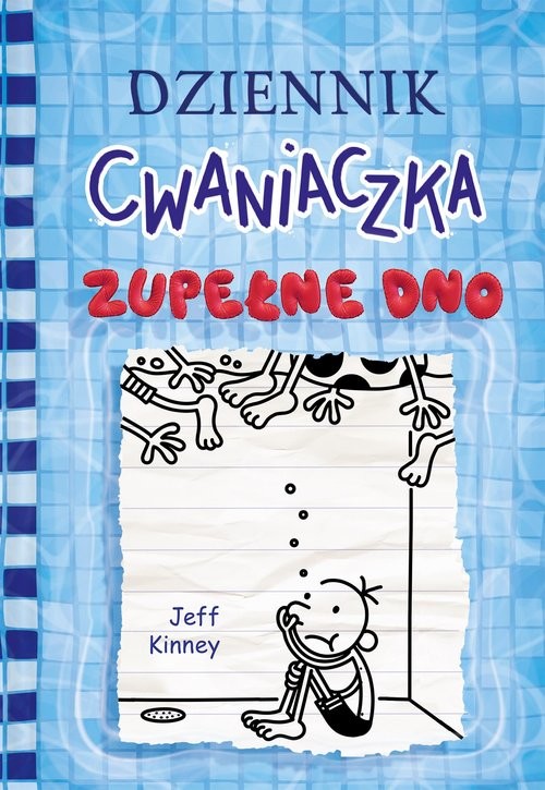 okładka Dziennik cwaniaczka. Zupełne dno książka | Jeff Kinney
