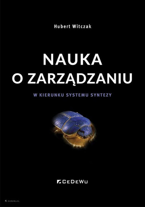okładka Nauka o zarządzaniu W kierunku systemu syntezy książka | Hubert Witczak