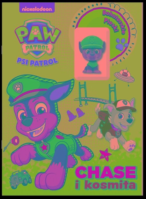 okładka Psi Patrol. Bohaterskie pieski. CHASE i kosmita książka