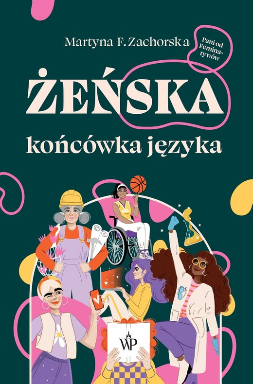 okładka Żeńska końcówka języka książka | Martyna F.Zachorska