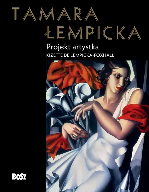 okładka Tamara Łempicka. Projekt artystka
 książka | Kizette deLempicka-Foxhall