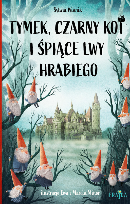 okładka Tymek, Czarny Kot i śpiące lwy hrabiego ebook | epub, mobi | Sylwia Winnik